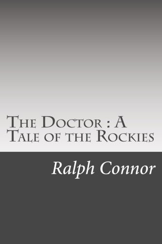 The Doctor: A Tale of the Rockies